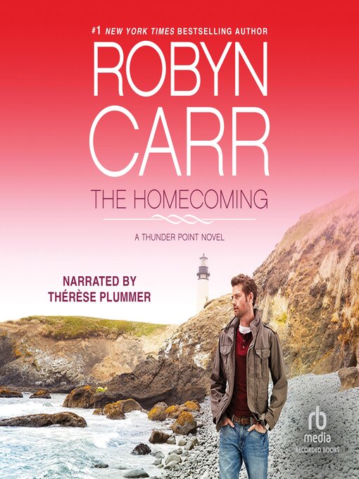Title details for The Homecoming by Robyn Carr - Wait list